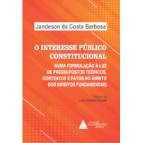 O INTERESSE PÚBLICO CONSTITUCIONAL