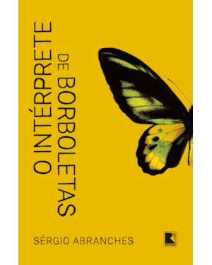 O INTÉRPRETE DE BORBOLETAS