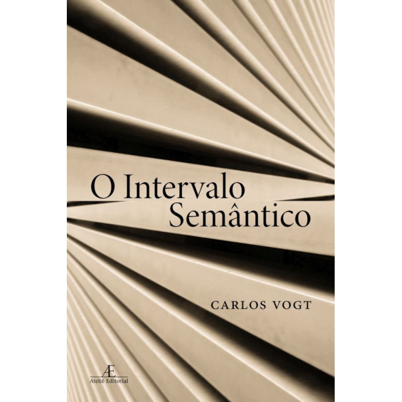 O INTERVALO SEMÂNTICO