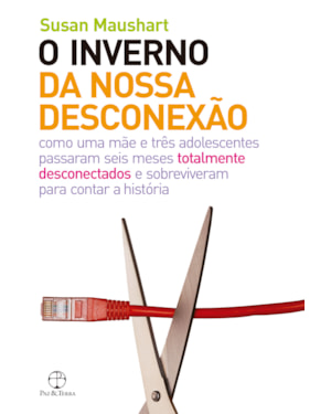O INVERNO DA NOSSA DESCONEXÃO