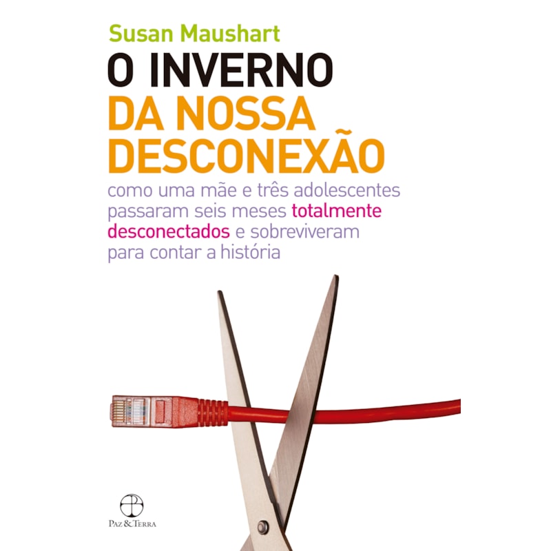 O INVERNO DA NOSSA DESCONEXÃO