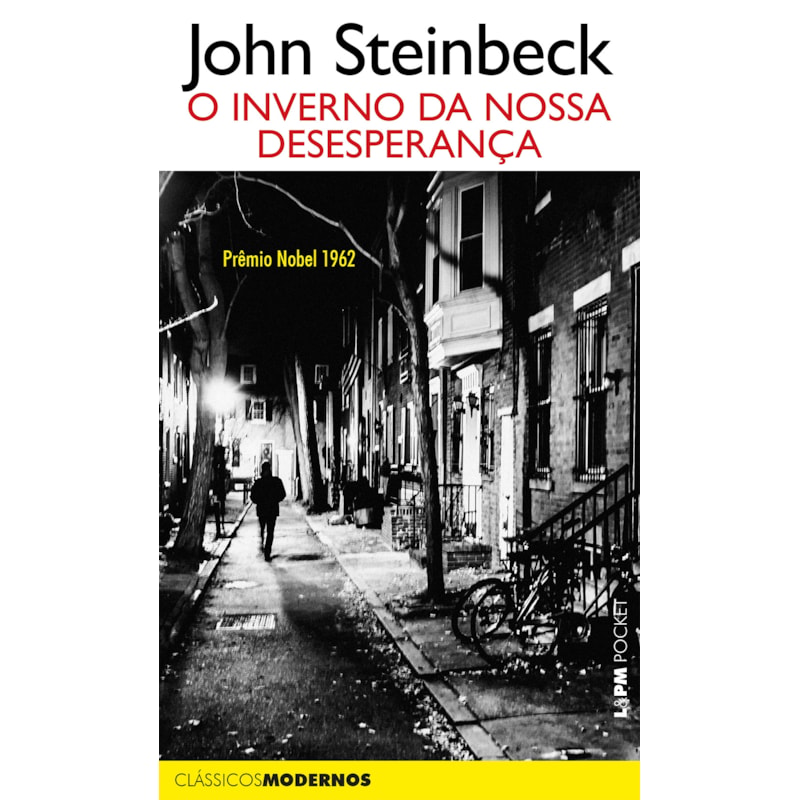 O inverno da nossa desesperança