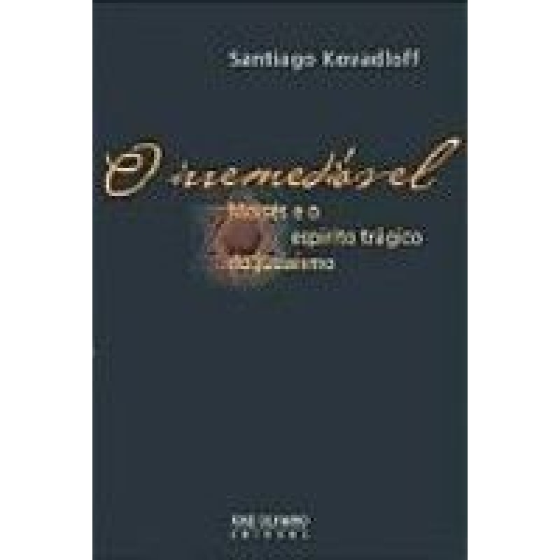 O IRREMEDIÁVEL