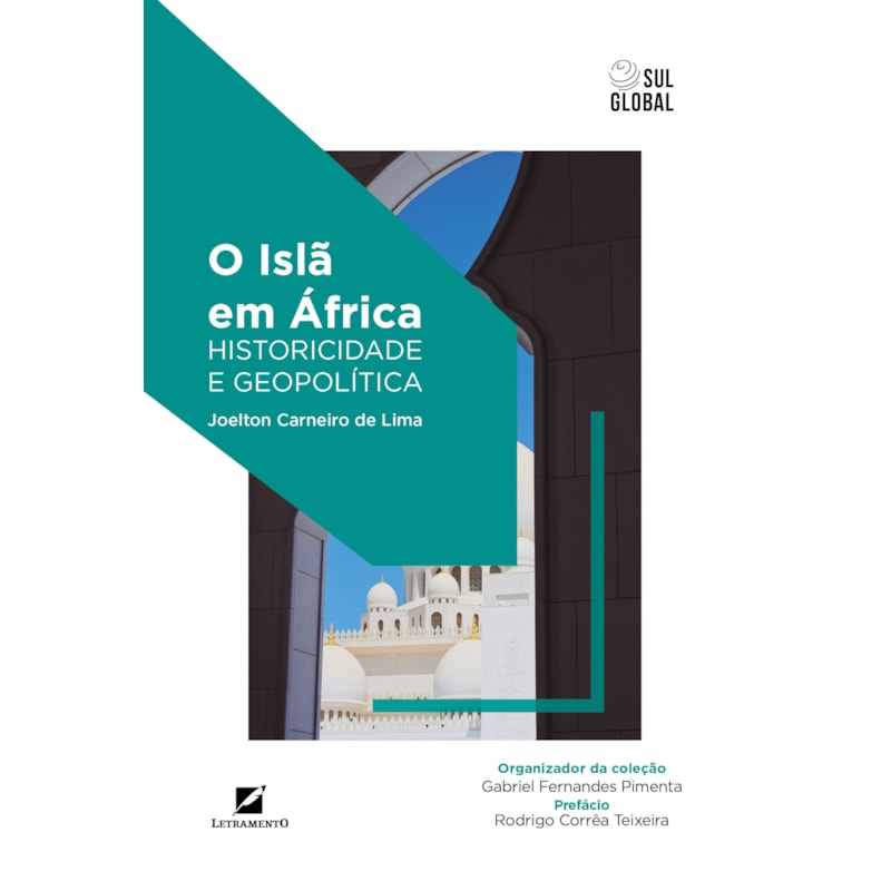 O ISLÃ EM ÁFRICA: HISTORICIDADE E GEOPOLÍTICA