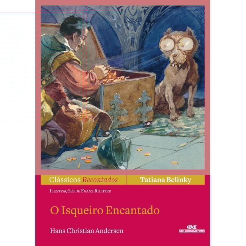 O ISQUEIRO ENCANTADO