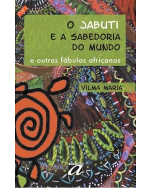 O JABUTI E A SABEDORIA DO MUNDO