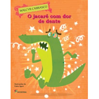 O jacaré com dor de dente