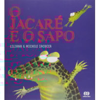 O JACARÉ E O SAPO