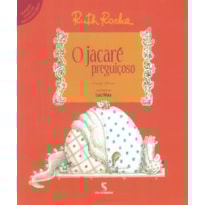 O jacaré preguiçoso