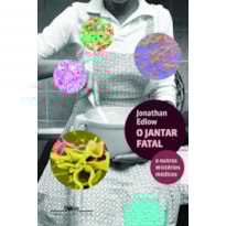 O JANTAR FATAL