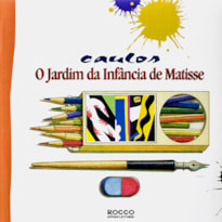 O JARDIM DA INFÂNCIA DE MATISSE