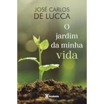 O JARDIM DA MINHA VIDA