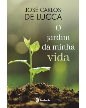O JARDIM DA MINHA VIDA