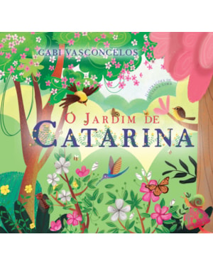 O JARDIM DE CATARINA