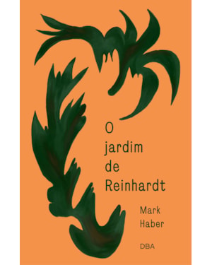 O JARDIM DE REINHARDT