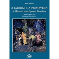 O JARDIM E A PRIMAVERA O JARDIM E A PRIMAVERA