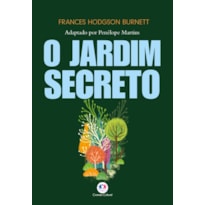 O jardim secreto - Adaptado e Ilustrado