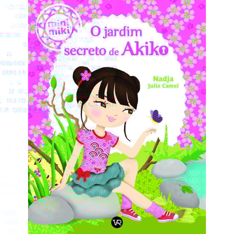 O JARDIM SECRETO DE AKIKO (COLEÇÃO MINIMIKI)