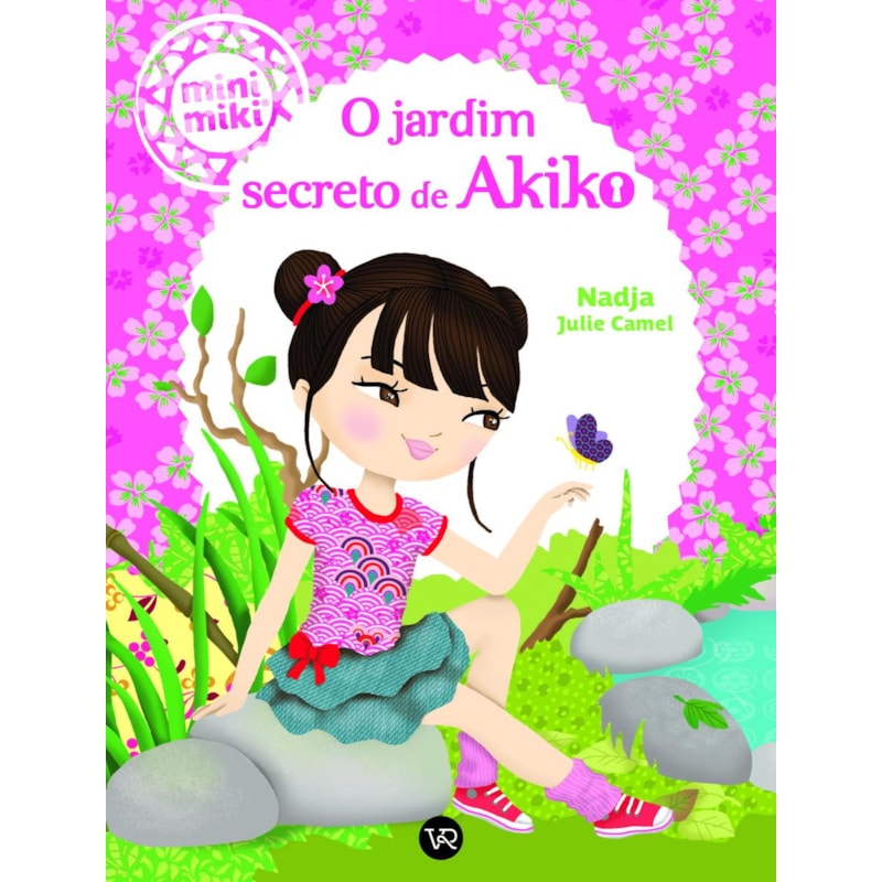 O JARDIM SECRETO DE AKIKO (COLEÇÃO MINIMIKI)