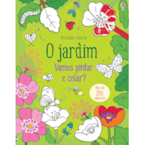 O JARDIM : VAMOS PINTAR E COLAR?