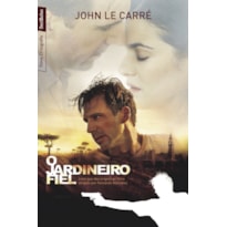 O JARDINEIRO FIEL (EDIÇÃO DE BOLSO)