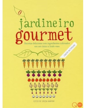 O JARDINEIRO GOURMET