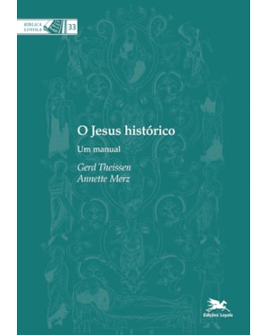 O JESUS HISTÓRICO: UM MANUAL
