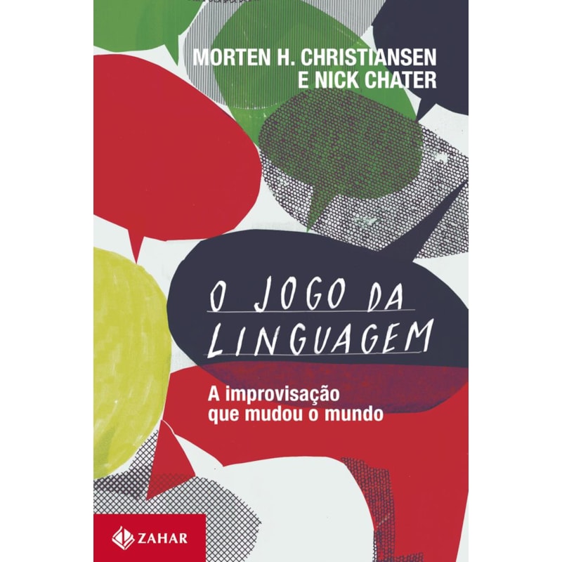 O JOGO DA LINGUAGEM: A IMPROVISAÇÃO QUE MUDOU O MUNDO