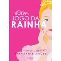 O JOGO DA RAINHA
