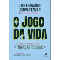 O jogo da vida: como vencer nas finanças pessoais