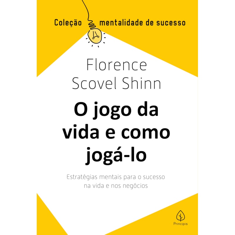 O JOGO DA VIDA E COMO JOGÁ-LO