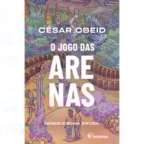 O JOGO DAS ARENAS