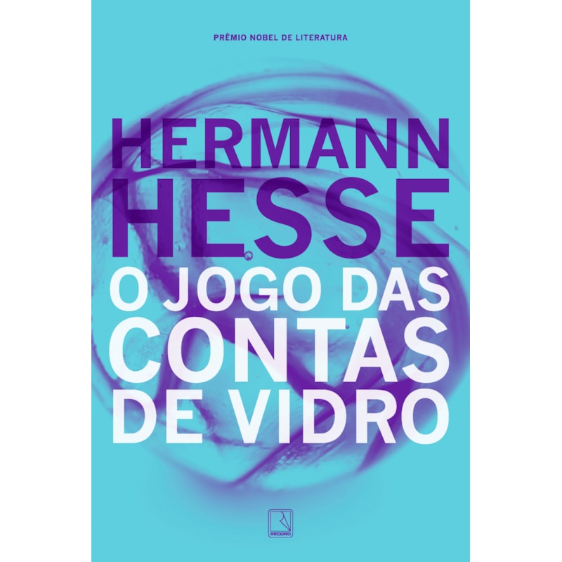 O JOGO DAS CONTAS DE VIDRO: HESSE, HERMANN