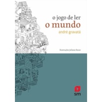 O JOGO DE LER O MUNDO