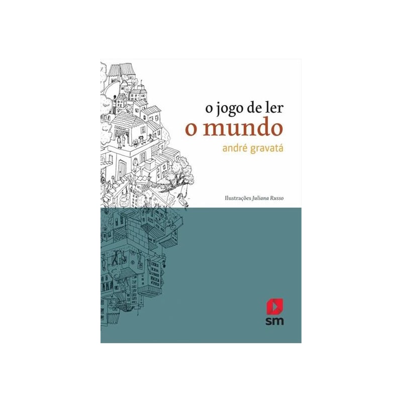 O JOGO DE LER O MUNDO