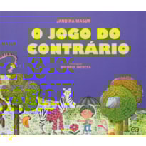 O JOGO DO CONTRÁRIO