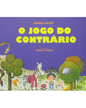 O JOGO DO CONTRÁRIO