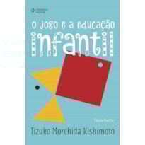 O JOGO E A EDUCAÇÃO INFANTIL