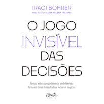 O JOGO INVISÍVEL DAS DECISÕES: COMO A LEITURA COMPORTAMENTAL AJUDA LÍDERES A FORMAREM TIMES DE RESULTADOS E FECHAREM NEGÓCIOS
