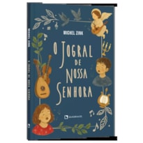 O JOGRAL DE NOSSA SENHORA: CONTOS CRISTÃOS DA IDADE MÉDIA