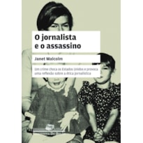 O JORNALISTA E O ASSASSINO: UMA QUESTÃO DE ÉTICA