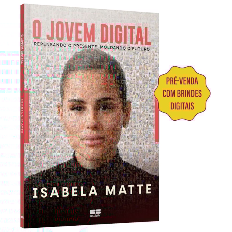 O JOVEM DIGITAL: REPENSANDO O PRESENTE, MOLDANDO O FUTURO