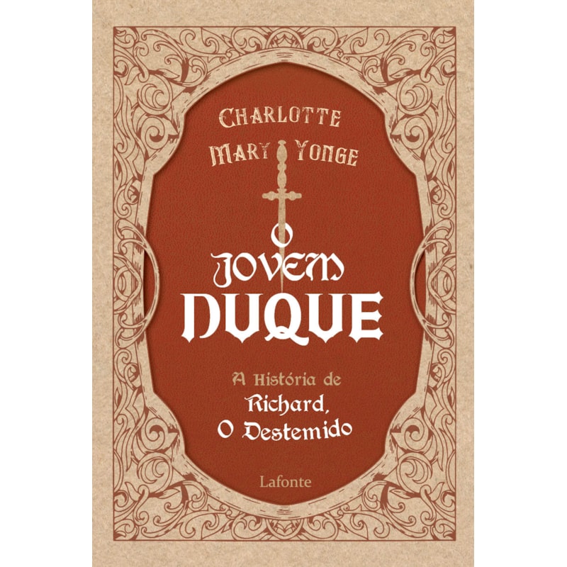 O JOVEM DUQUE: A HISTÓRIA DE RICHARD, O DESTEMIDO