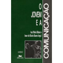 O JOVEM E A COMUNICAÇÃO