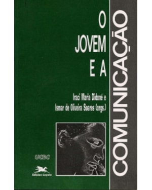 O JOVEM E A COMUNICAÇÃO