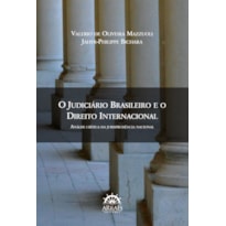 O judiciário brasileiro e o direito internacional: análise crítica da jurisprudência nacional