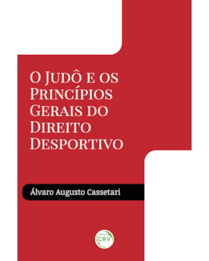 O JUDÔ E OS PRINCÍPIOS GERAIS DO DIREITO DESPORTIVO