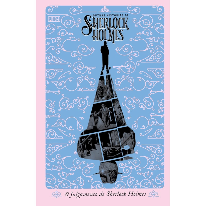 O JULGAMENTO DE SHERLOCK HOLMES