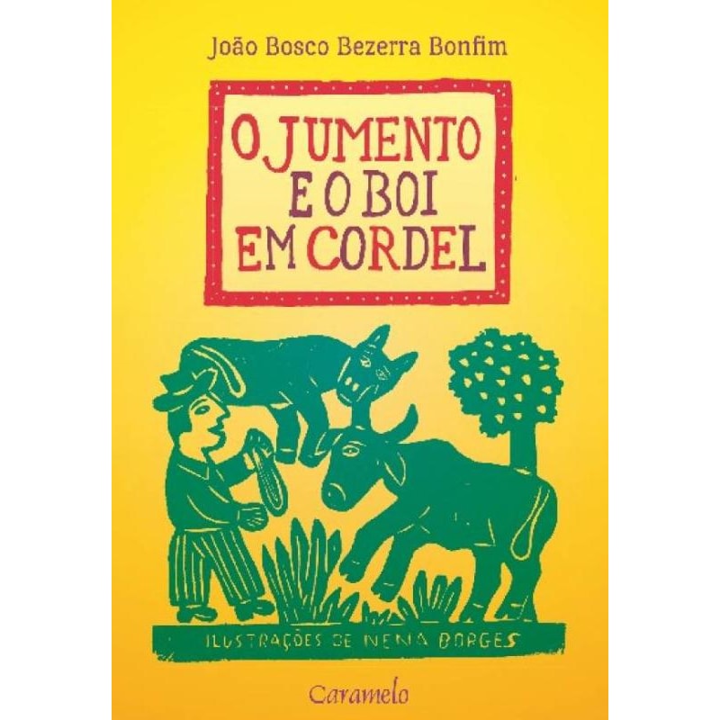 O JUMENTO E O BOI EM CORDEL
