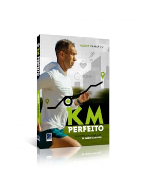 O KM PERFEITO: A HISTÓRIA DE SUPERAÇÃO DE VALDIR CAMARGO